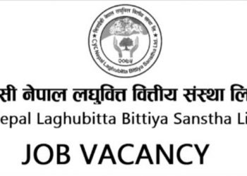 सिवाईसी नेपाल लघुवित्तद्वारा ठूलो संख्यामा कर्मचारी माग (हेर्नुहोस भ्याकेन्सी नोटिस सहित)