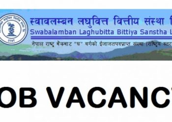 स्वावलम्बन लघुवित्तले माग्यो कर्मचारी,हेर्नुहोस भ्याकेन्सी नोटिस सहित