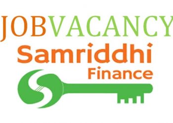 समृद्धि फाइनान्सले माग्यो कर्मचारी,हेर्नुहोस भ्याकेन्सी नोटिस सहित