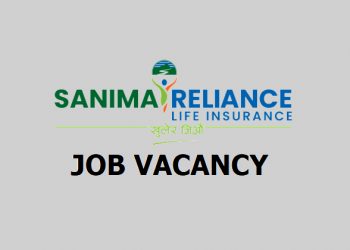 सानिमा रिलायन्स लाइफ इन्स्योरेन्स लिमिटेडद्वारा छ वटा प्रदेशका लागि कर्मचारी माग,हेर्नुहोस भ्याकेन्सी नोटिस सहित